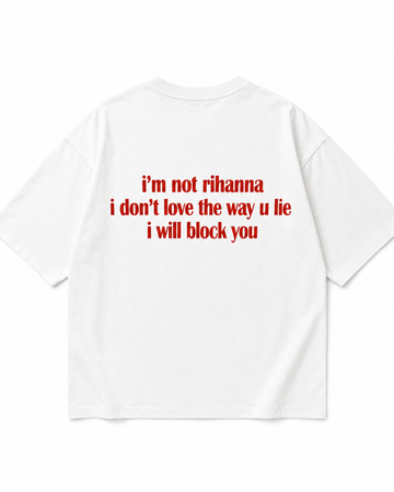Rihanna Tshirt Oversized
